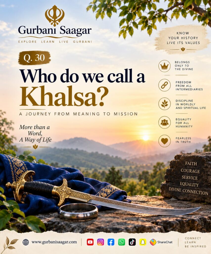 Q. 30. Who do we call a Khalsa? img 20260911 wa0014